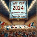 Piala AFF 2024: Siapa Tim Favorit Juara Tahun Ini?